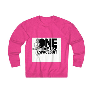 One Time Use Spacesuit Unisex French Terry Crew Sweatshirt